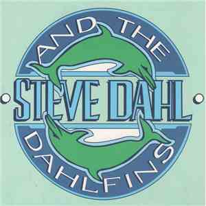 Steve Dahl & The Dahlfins - Steve Dahl & The Dahlfins