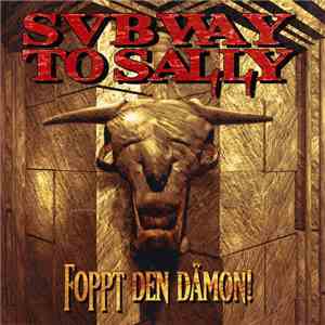 Subway To Sally - Foppt Den Dämon!