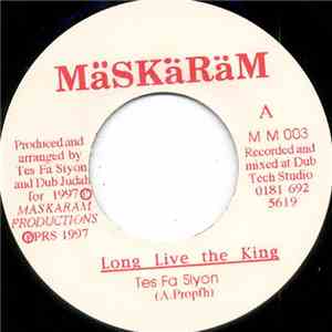 Tes Fa Siyon - Long Live The King