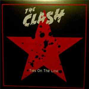 The Clash - Ties On The Line (Demos And Outtakes)