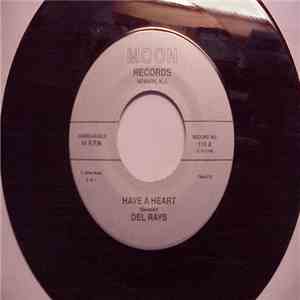 The Del Rays - Have A Heart / Around The Corner