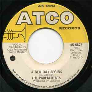 The Parliaments - A New Day Begins / I'll Wait