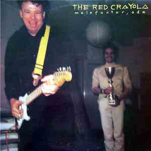 The Red Crayola - Malefactor, Ade