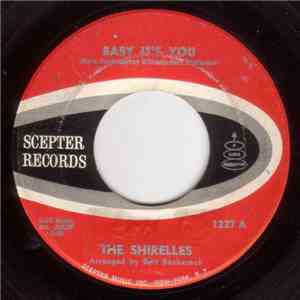 The Shirelles - Baby It's You / The Things I Want To Hear (Pretty Words)