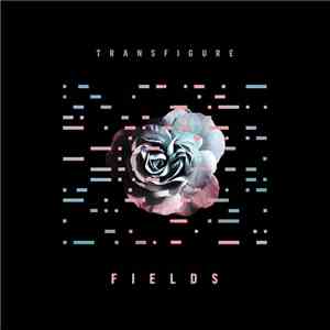 Transfigure - Fields
