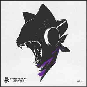 Various - Monstercat Uncaged Vol. 1