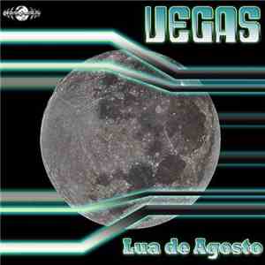 Vegas  - Lua De Agosto