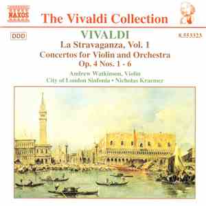 Vivaldi - Nicholas Kraemer, City Of London Sinfonia, Andrew Watkinson - La Stravaganza, Vol. 1