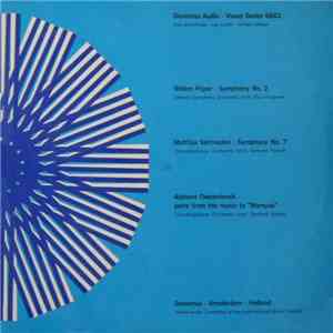 Willem Pijper, Matthijs Vermeulen, Alphons Diepenbrock - Symphony No. 2 / Symphony No. 7 / Parts From The Music To "Marsyas"