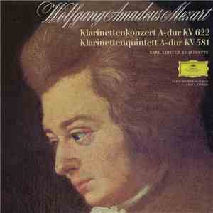 Wolfgang Amadeus Mozart - Karl Leister - Klarinettenkonzert A-Dur KV 622 / Klarinettenquintett A-Dur KV 581