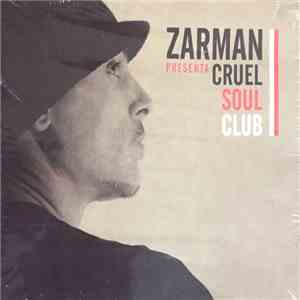 Zarman - PRESENTA CRUEL SOUL CLUB