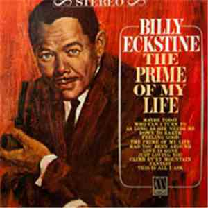Billy Eckstine - The Prime Of My Life