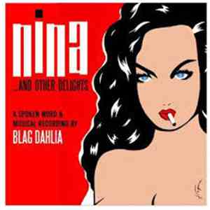 Blag Dahlia - Nina ...And Other Delights