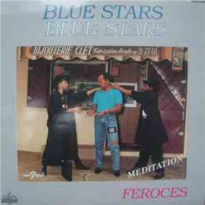 Blue Stars Féroces - Méditation