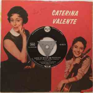 Caterina Valente - Love Is With Me Tonight / Sogno D'oro