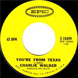 Charlie Walker - You're From Texas