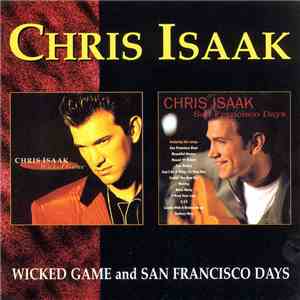 Chris Isaak - Wicked Game And San Francisco Days