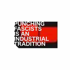Coreline - Punching Fascists Is An Industrial Tradition
