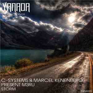 C-Systems & Marcel Kenenberg Present M3RU - Storm