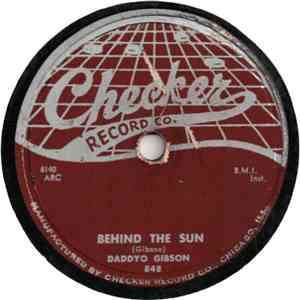 Daddyo Gibson - Behind The Sun / Night Train