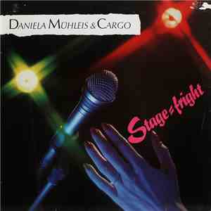 Daniela Mühleis & Cargo - Stage-Fright