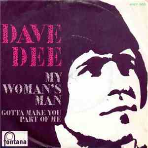 Dave Dee  - My Woman's Man