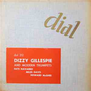 Dizzy Gillespie And Modern Trumpets Fats Navarro, Miles Davis, Howard McGhee - Dizzy Gillespie And Modern Trumpets