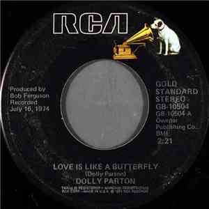 Dolly Parton - Love Is Like A Butterfly