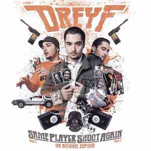Dreyf - Same Player Shoot Again Vol 1 : Un Nouvel Espoir