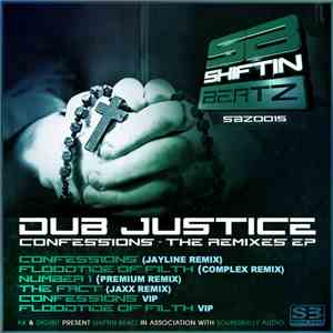 Dub Justice - Confessions - The Remixes EP