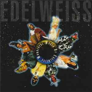 Edelweiss - Wonderful World Of Edelweiss
