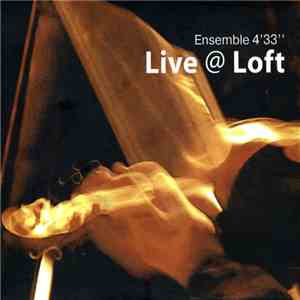 Ensemble 4'33" - Live @ Loft