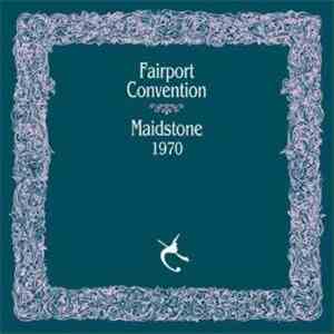 Fairport Convention - Maidstone 1970