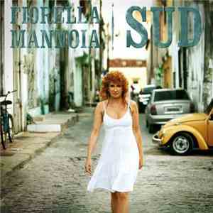 Fiorella Mannoia - Sud