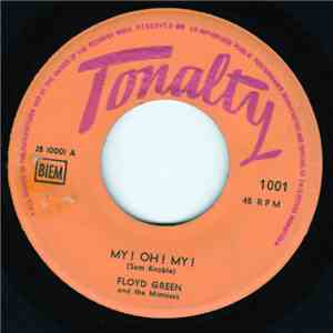 Floyd Green And The Mimosas - My Oh My