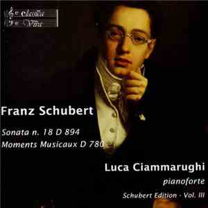 Franz Schubert, Luca Ciammarughi - Sonata N. 18 D 894 - Moments Musicaux D 780