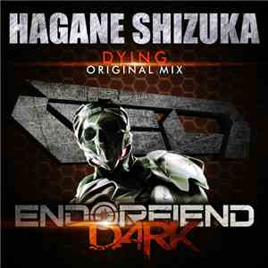 Hagane Shizuka - Dying