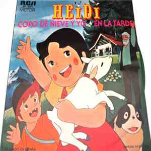 Heidi  - Copo De Nieve Y Yo / En La Tarde