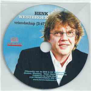 Henk Westbroek - Vriendschap
