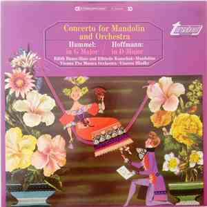 Hummel / Hoffmann - Concerto For Mandolin And Orchestra