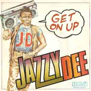 Jazzy Dee - Get On Up