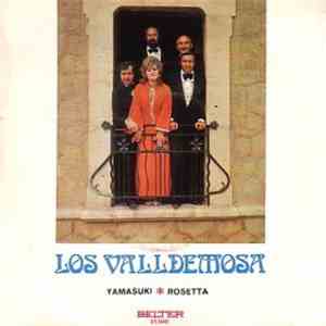 Los Valldemosa - Yamasuki / Rosetta