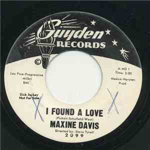 Maxine Davis - I Found A Love / He's My Guy