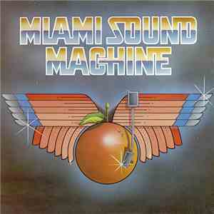 Miami Sound Machine - Miami Sound Machine