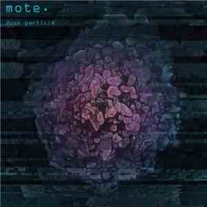 mote. - Dust Particle
