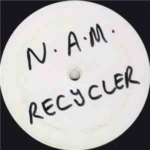 N.A.M. - Recycler