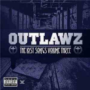 Outlawz - The Lost Songs Volume Three