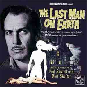 Paul Sawtell, Bert Shefter - The Last Man On Earth