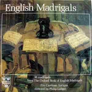 Pro Cantione Antiqua, Philip Ledger - English Madrigals