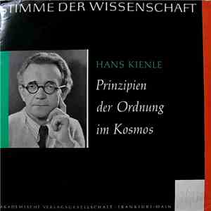 Professor Dr. Hans Kienle - Prinzipien Der Ordnung Im Kosmos
